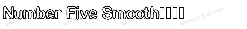 Number Five Smooth字体转换